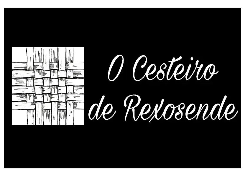 O Cesteiro Reixosende